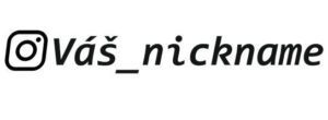 Samolepka Instagram s vlastní přezdívkou